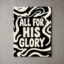 All For His Glory