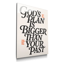 Bigger Than Your Past