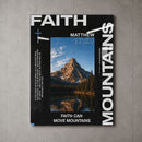 Faith Can Move Mountains