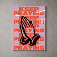 Keep Praying