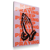 Keep Praying