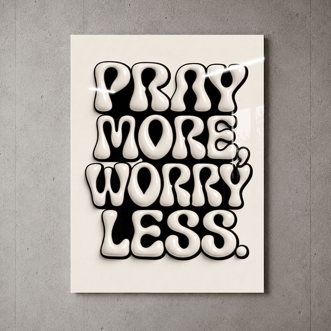 Pray More, Worry Less