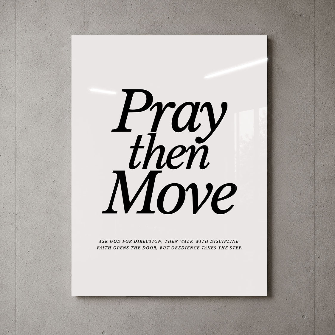 Pray Then Move