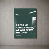 As for Me and My House green acrylic wall art, Joshua 24:15 — concrete wall