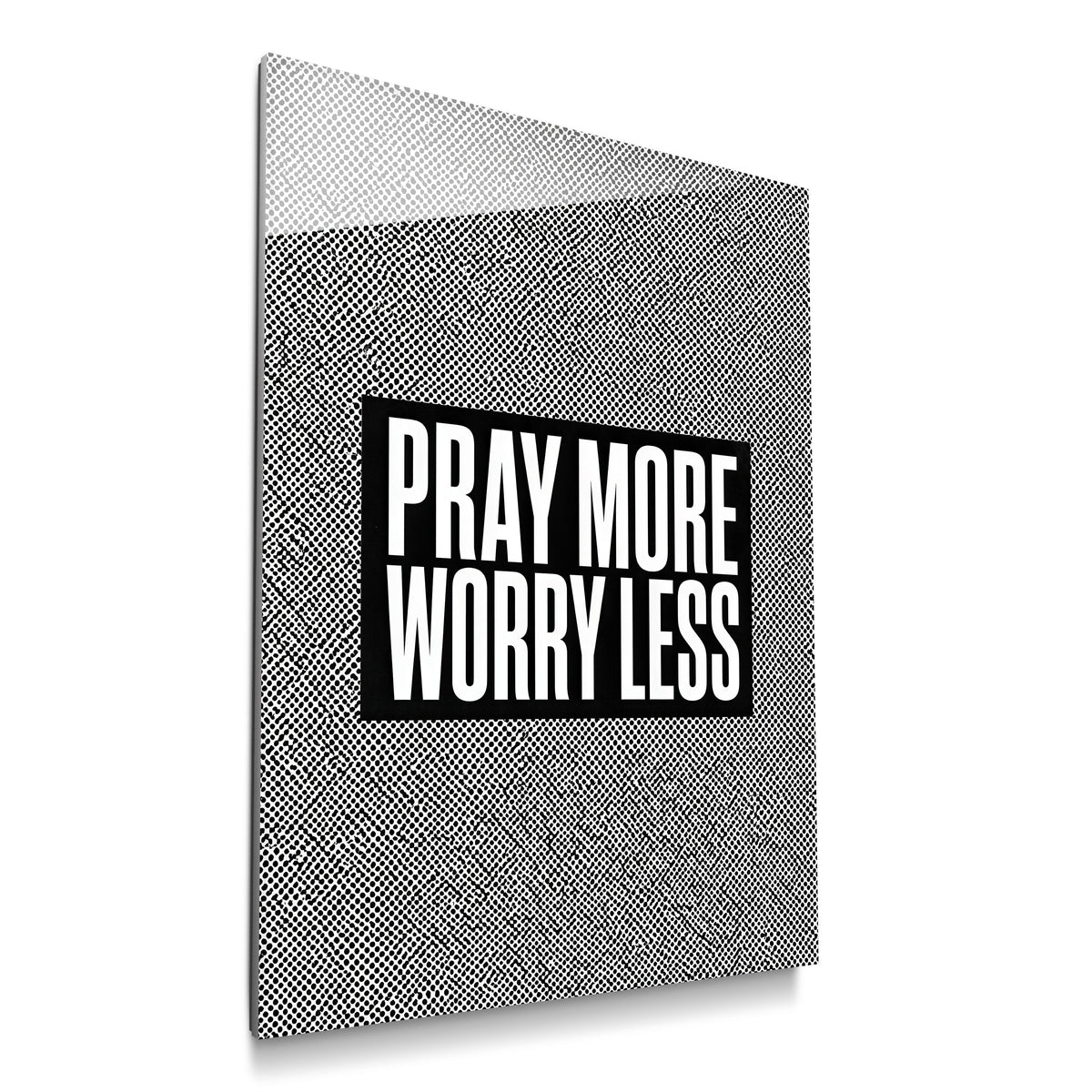 Pray Don’t Worry