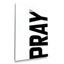 Pray white acrylic wall art — product mockup