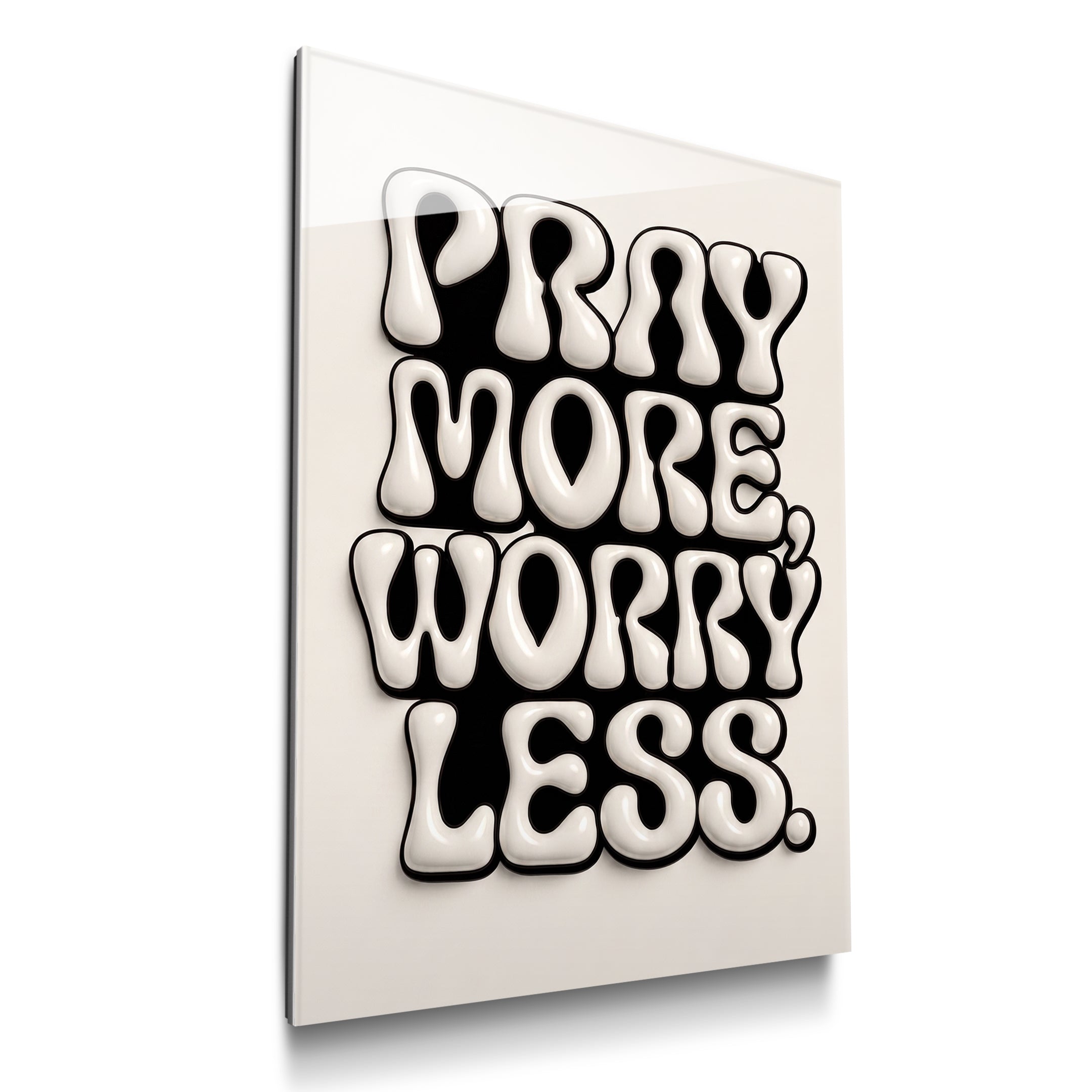 Pray More, Worry Less