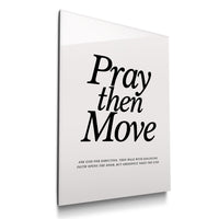 Pray Then Move
