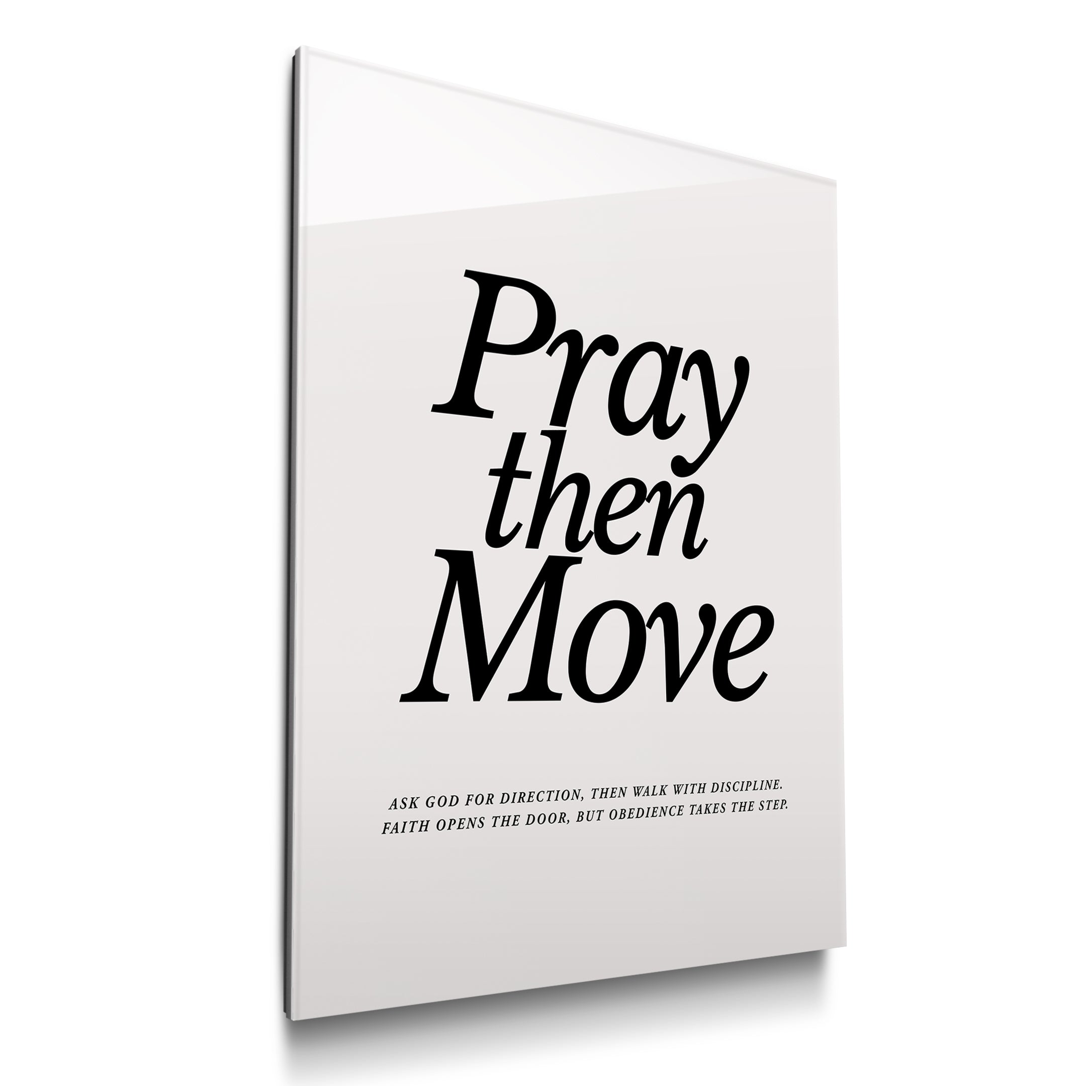 Pray Then Move