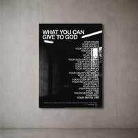What You Can Give To God black acrylic wall art on a concrete gallery wall