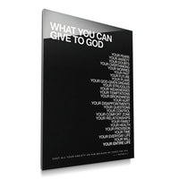 What You Can Give To God black acrylic wall art product mockup